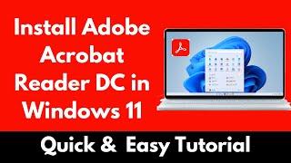 How to Install Adobe Acrobat Reader DC in Windows 11