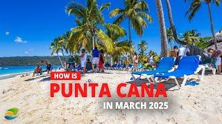 Punta Cana In March 2025 - Check Before You Go - Brief Review