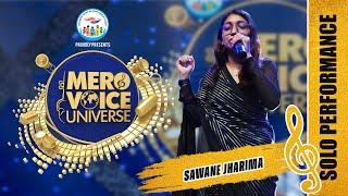 SAWANE JHARIMA || MUNA THATAL || SOLO PERFORMANCE||MERO VOICE UNIVERSE|| SIGHTLESS AUDITION ||