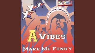 Make Me Funky (Vibes Mix)