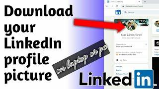 how to download LinkedIn profile picture - GET INFORMATION AND KNOWLEDGE