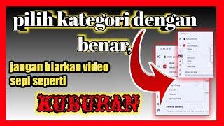 cara memilih kategori YouTube dengan benar 2022