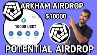 #arkham 10000$ ARKHAM (ARKM) Crypto Second Round Airdrop Live |  Simple New Task, Don't Miss Arkham