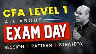 CFA Level 1 Exam Day Plan & Strategy