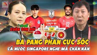 Sát Giờ G: Madam Pang Tiên Đoán Cái Kết Đắng Cho Singapore Khi Mơ Cản Bước ĐTVN !