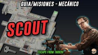 Scout - Encuentra las Extracciones En Factory | Guía Mecanico | Escape From Tarkov En Español 0.13