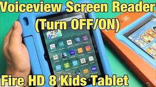 Fire HD 8 Kids Tablet: How to Turn Voiceview Screen Reader (Talk Back, Audio Guide) OFF & ON