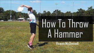 How to Throw a Hammer in Ultimate Frisbee