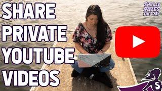 Share Private Videos on YouTube UPDATED!