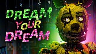 FNAF SONG "Dream your Dream" (Female Version)