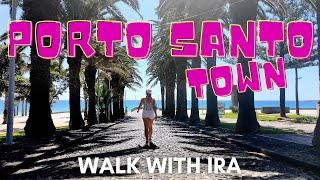  A Dynamic Walk through Vila Baleira Town in Porto Santo (ONE SHOT - NO CUTS  - 4K)