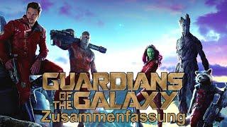 Guardians Of The Galaxy - WAS BISHER GESCHAH