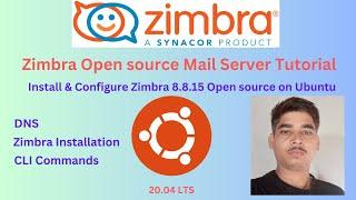 How to Install and Configure Zimbra Open Source Mail Server on Ubuntu 20.04 LTS | Zimbra Mail Server