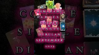 ramalan asmara zodiak aries couple & single september 2023#dapurjowo#tarotreading#tarot#zodiak