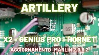 Firmware Update Artillery X2 - Genius PRO - Hornet con scheda Ruby 32 bit e Marlin 2.0.9.2 - Evnovo