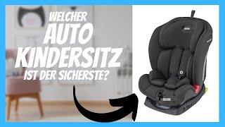  Auto Kindersitz Test 2022 ▶ Sicherster (Isofix) Kindersitz im Vergleich!