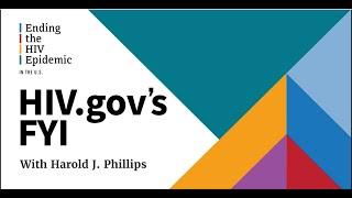 HIV.gov FYI with Harold Phillips- Open Enrollment Day of Action