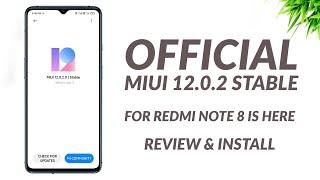 OFFICIAL Miui 12.0.2 STABLE for Redmi Note 8 is here | REVIEW & INSTALL