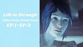 Chloe Price Scene Pack [Life is Strange] EP1-EP3
