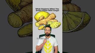 What happens when you drink lemon with ginger!