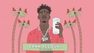 21 Savage - Bank Account (Official Audio)