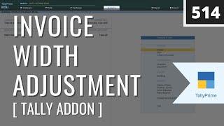 Invoice Width Adjustment in Tally Prime | TallyPrime - Add-On #MakeEveryDaySimple