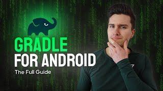 Gradle for Beginners (Build Types, Product Flavors, Build Variants, Source Sets)