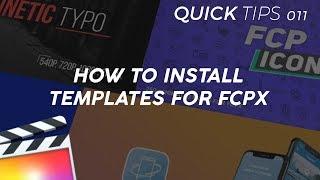 How To Install Templates on FCPX  // Final Cut Pro X Tutorial