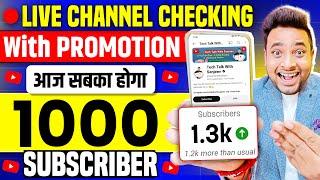 1000 SUBSCRIBERS ले जाओ | LIVE CHANNEL CHECKING  & PROMOTION