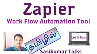 Zapier Tamil - Sasikumar Talks about Work-flow Automation Tools
