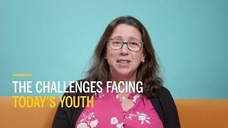 The challenges facing today’s youth