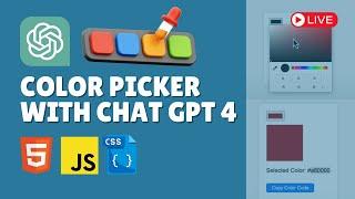 Live coding session: Crafting a color picker with ChatGPT 4 expertise | Javascript, CSS, HTML