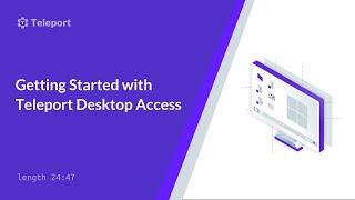 Getting started with Teleport Desktop Access for Windows Servers