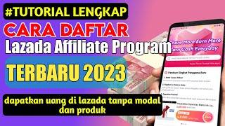 Cara Daftar Lazada Affiliate Program 2023 Terbaru Lewat Hp