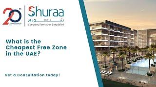 What is the Cheapest Free Zone in the UAE? | #Dubai