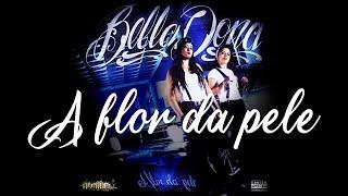 BellaDona - A Flor da Pele Ft. Jhonatan