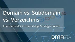 International SEO: Domain vs Subdomain vs Verzeichnis. Finde die richtige Strategie!