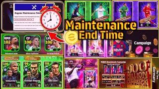 Today's Maintenance End Time | eFootball 2025 | After Maintenance | New Campaign | Free Coins