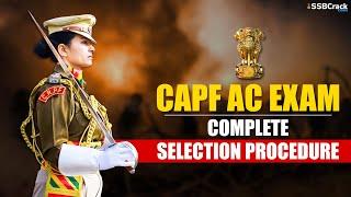 CAPF AC Exam Complete Selection Procedure | CAPF AC Exam 2021