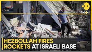 Israel-Hezbollah war: Hezbollah launches 40  rockets at Israeli base | Four fighters killed | WION