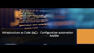 Infrastructure as Code (IaC) - Configuration Automation - Ansible 01