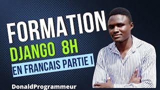 Python Django Web Framework - Cours complet pour débutants en français Partie I