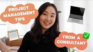 Project Management Tips from a Consultant ‍️