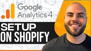How To Set Up Google Analytics 4 On Shopify 2024 (With Conversion Tracking)