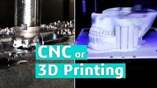3D Printing or CNC – 3 Factors to Make the Best Choice
