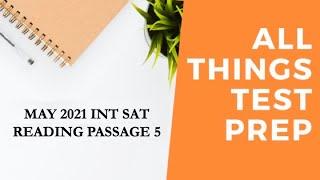 May 2021 INT SAT Reading: Science Passage 2 (SOLVED)