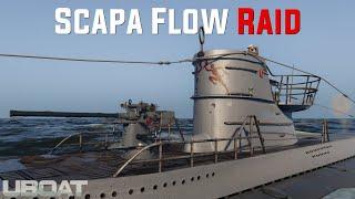 UBOAT Gameplay || Scapa Flow Raid! (New Patch B129)