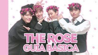 ¡CONOCE A THE ROSE! | Guía básica en español ಇ