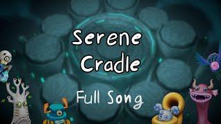 Full Song - Serene Cradle [edited by Azuran]