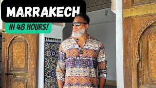 2 Days in Marrakech Morocco | The Best Things to Do & See | Explore the Medina & Hot Air Balloon